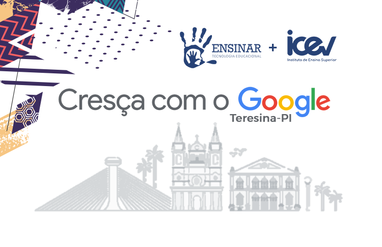 Programa Cresça com o Google anuncia capacitações em Teresina
